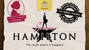 Soirée Hamilton - THE ROOM WHERE IT HAPPENS