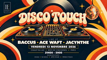 Disco Touch - Chalet du Lac du Bois de Vincennes