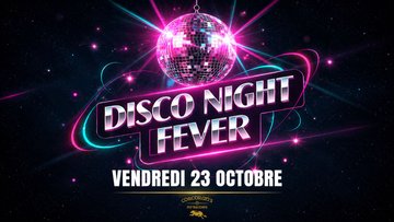 Disco Night Fever - 23.10