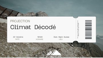 Projection de "Climat Décodé" au Club Alpin Suisse