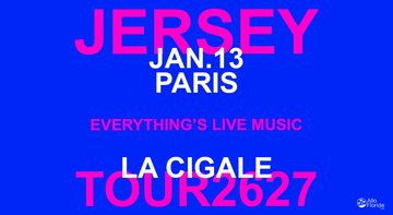 Jersey — La Cigale