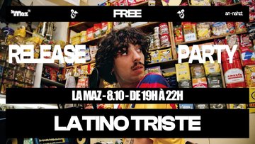 Release party - latino triste