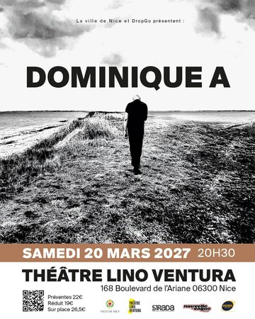 Dominique A / 20 mars 2027 / Théâtre Lino Ventura à Nice