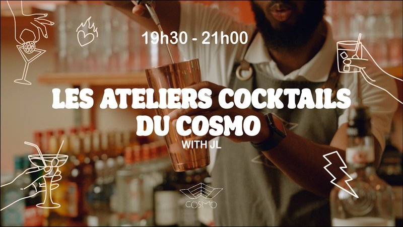 LES ATELIERS COCKTAILS with JL