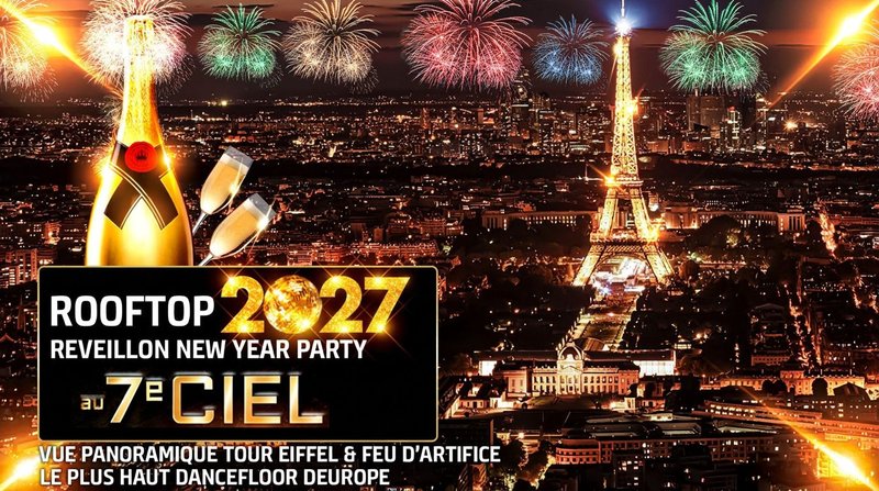 ROOFTOP GEANT NEW YEAR 2027 PANORAMIQUE PARIS TOUR EIFFEL