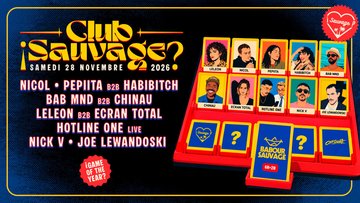 ¡Club Sauvage Part 2: Babour Sauvage?
