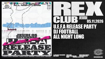 U.E.F.A Release party: DJ Football all night long