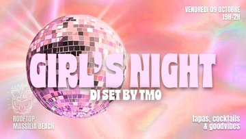GIRL'S NIGHT - TMO
