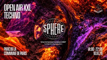 OPEN AIR TECHNO 360° - HIDDEN GARDEN x SPHERE - VILLEURBANNE