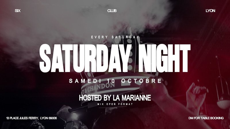 SATURDAY NIGHT AT SIX BROTTEAUX - 10/10