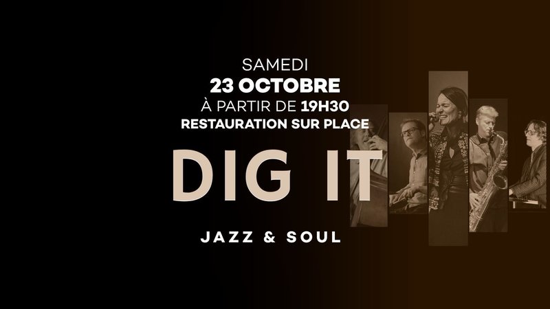 Dig it - Jazz et Soul