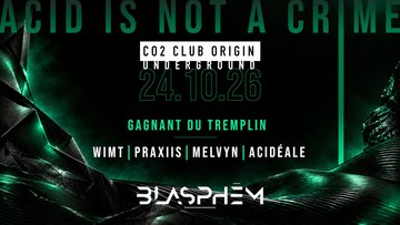 BLASPHĒM X Co2 Club Origin Underground #3