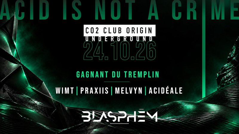 BLASPHĒM X Co2 Club Origin Underground #3
