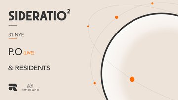 SIDERATIO² | 5th Ep : P.O (live) & Residents