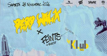 PERP WALK (Hardcore - UK) + FEINTS (FR)