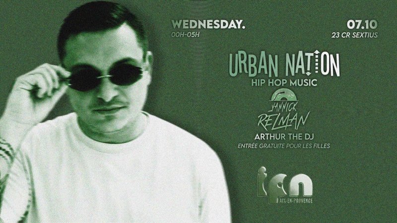 URBAN NATION BY IPN : HIP HOP MUSIC - YANNICK RELMAN 07.10