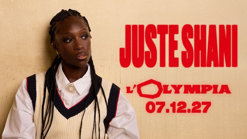 Juste Shani - L'Olympia