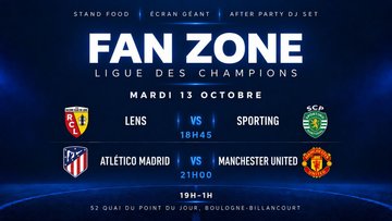 THE FAN ZONE - DIFFUSION LIGUE DES CHAMPIONS