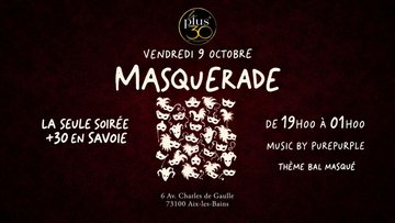 La + 30 édition Masquerade