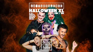 LA TURBULENCE XL — HALLOWEEN POP PARTY