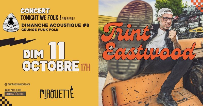Concert Trint Eastwood • Dimanche acoustique TonightWeFolk