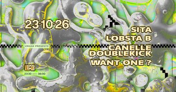 VIRAGE PRÉSENTE : SITA, LOBSTA B, CANELLE DOUBLEKICK & MORE