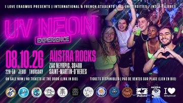 UV NEON EXPERIENCE BY I LOVE ERASMUS @ AUSTRA ROCKS