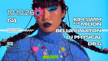 FLUID x SWIM CLUB : KIM SWIM B2B MILION, BELLA CLAXTON, DR.G
