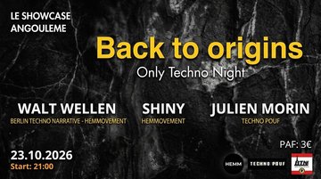 Back to origins - Only Techno Night
