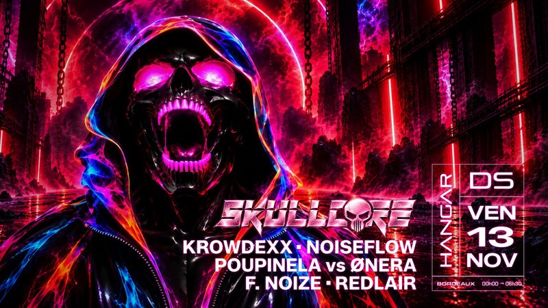 SKULLCORE // KROWDEXX - NOISEFLOW - F. NOIZE - ØNERA - ...
