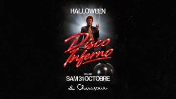 Halloween Disco Inferno - 31.10.26 - La Churascaia