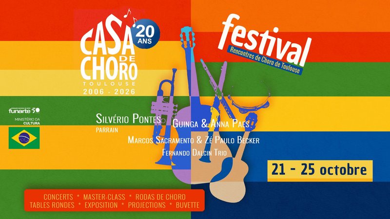 Festival – 20 ans Casa de Choro de Toulouse : 21-25 octobre