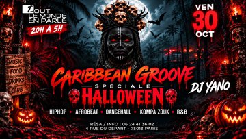 Caribbean Groove special Halloween club ,hiphop afrobeat