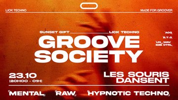 Groove Society #7 - LICK invite Sunset Gift
