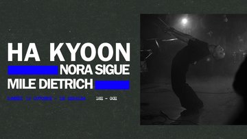 Ha Kyoon presents BURIDAN’s SNARES+Nora Sigue+Mile Dietrich