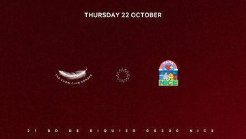 THE SHOW CLUB SONORE X MAMA SHELTER NICE X THURSDAY 22 OCTO