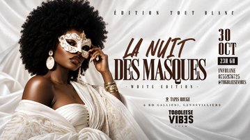 LA NUIT DES MASQUES ( EDITION ALL WHITE )