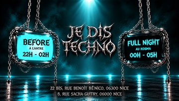 Je Dis Techno (Tous les jeudis)