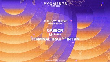 Pygments AfterParty : Gabbor, M***, In-Tan b2b Terminal Trax