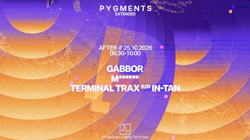 Pygments AfterParty : Gabbor, M***, In-Tan b2b Terminal Trax