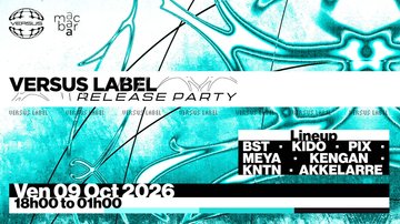 VERSUS LABEL RELEASE PARTY TAKEOVER AT MACBAR