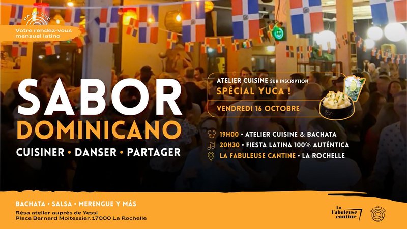 SABOR DOMINICANO & Atelier cuisine (spécial Yuca)