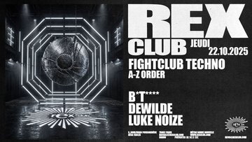 Fightclub Techno: B**i**, Dewilde, Luke Noize