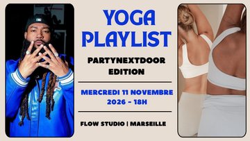 YOGA PLAYLIST | PARTYNEXTDOOR ÉDITION 🎶🧘🏽‍♀️