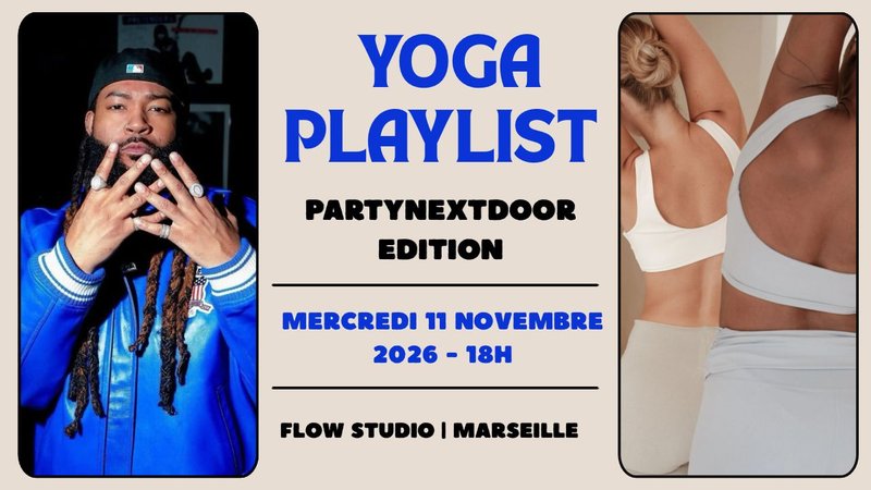 YOGA PLAYLIST | PARTYNEXTDOOR ÉDITION 🎶🧘🏽‍♀️
