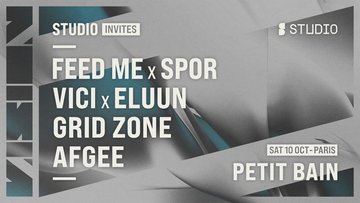 STUDIO Invites VISION: Feed Me x Spor, Vici x Eluun, & more