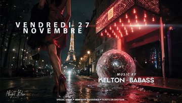 NIGHT BKIR PARIS ACTE II OPENING
