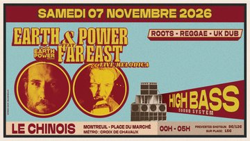 Earth & Power x Far East x High Bass Sound System