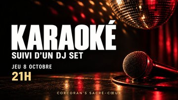 Karaoké & Dj set - 8.10