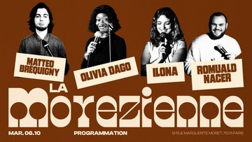 Matteo Bréquigny, Olivia Dago, Ilona & Romuald Nacer